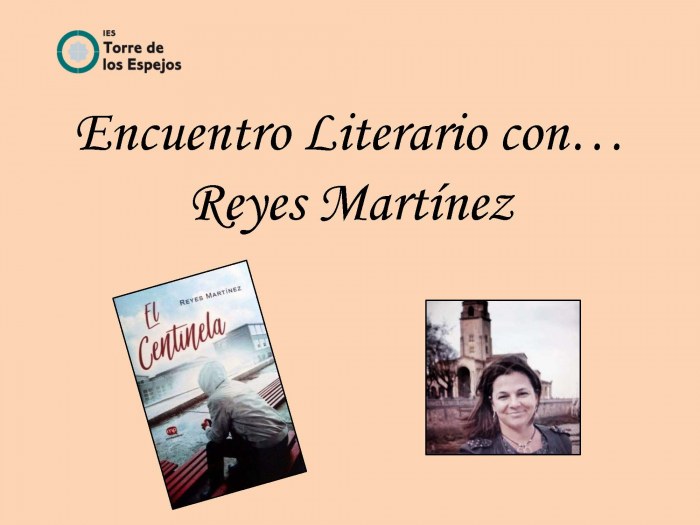 Encuentro Literario con Reyes Martínez